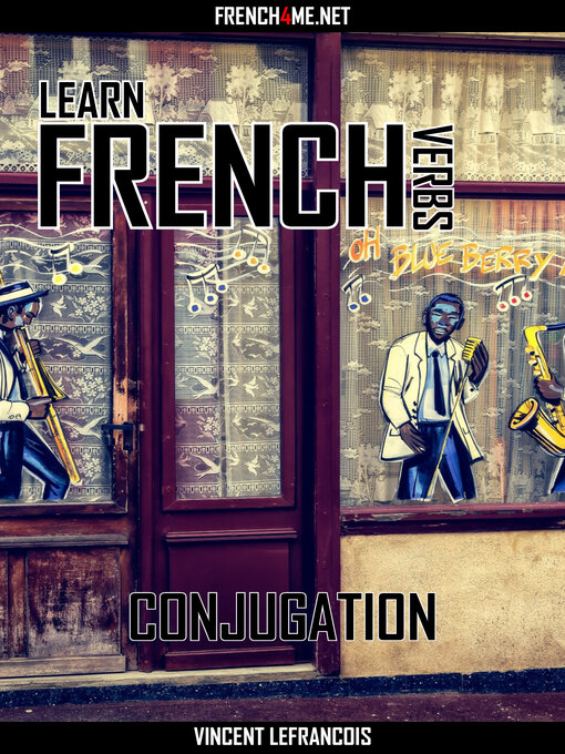 Title details for Learn French Verbs--Conjugation by Vincent Lefrancois - Wait list
